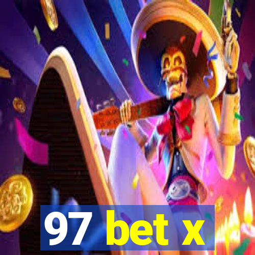 97 bet x